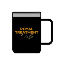Load image into Gallery viewer, Insulated Coffee Mug Tumbler - Royal Treatment only - Urban Queens Brand
