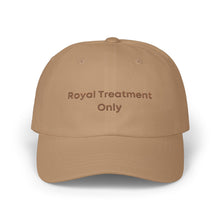 Load image into Gallery viewer, Urban Queens Classic Dad Hat - Royal Treatment Only - Urban Queens Brand